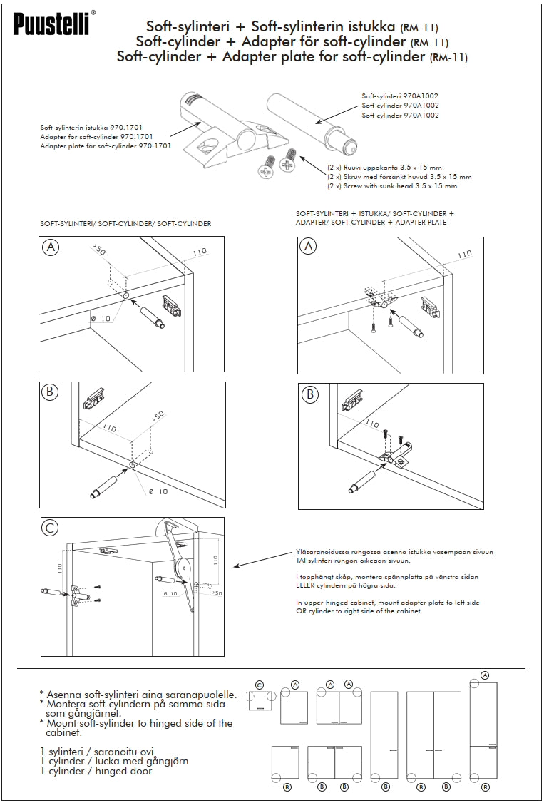 Blum soft-cylinder